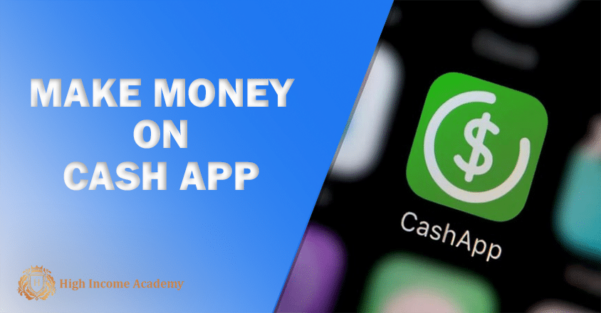 How to make money on Cash App